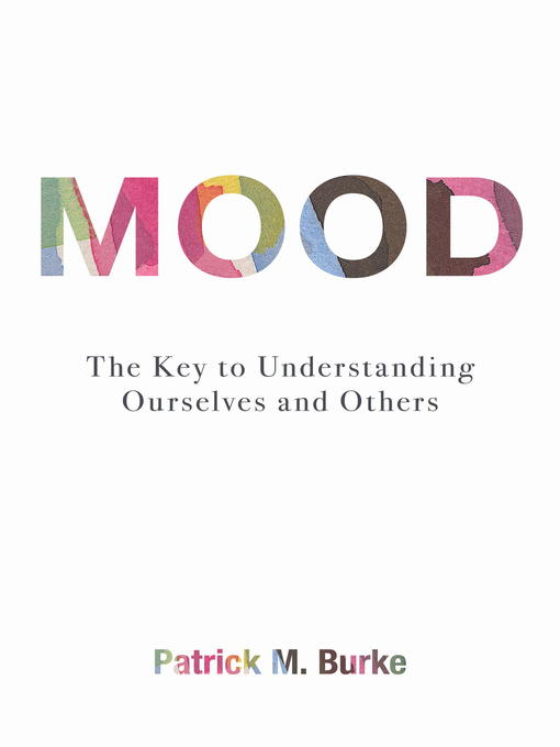 Title details for Mood by Patrick M. Burke - Available